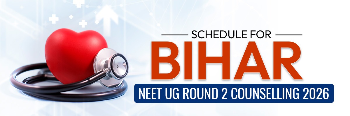 Bihar NEET UG Round 2 Counselling 2026: Complete Schedule